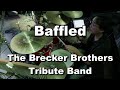 Baffled - The Brecker Brothers Tribute Band - Live ＠ umeda-Always, Dec. 25, 2022