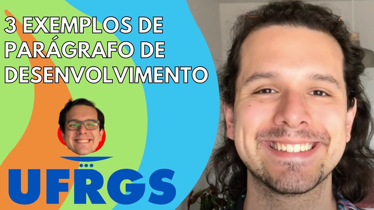 UFRGS - 3 exemplos de parágrafo de desenvolvimento