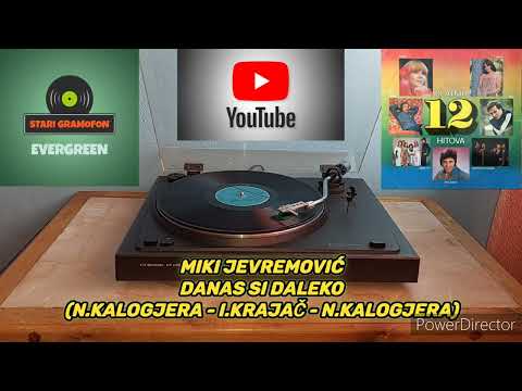 MIKI JEVREMOVIĆ - DANAS SI DALEKO (LP-1978)