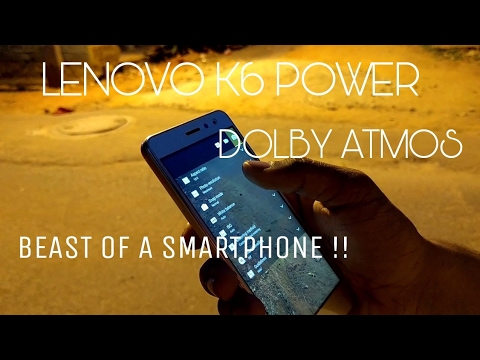 THE LENOVO K6 POWER- REVIEW/impressions