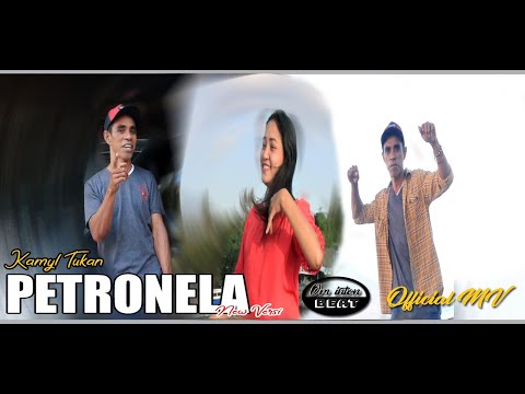 Kamyl Tukan - Petronela [New Versi] Official Video Music