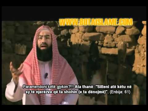 07 - Tregimi për Ibrahimin (a.s) - pjesa e parë
