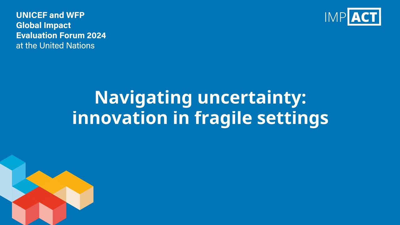 Navigating uncertainty  innovation in fragile settings