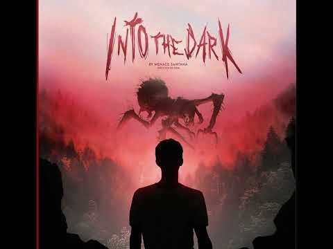 Menace Santana-Into the dark (Album Into The Dark)