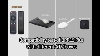 Air Mouse Compatibility Testing of BPR1S and different ATV Boxes | BPR1S REVIEW！