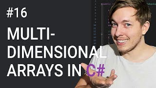 16: Multidimensional Arrays in C# | Arrays in C# | C# Tutorial For Beginners | C Sharp Tutorial