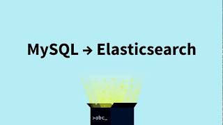 Importing MySQL data to Elasticsearch