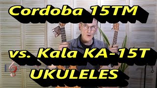 Video thumbnail for Cordoba 15TM vs Kala KA-15T Ukulele Comparison and Review - Mahogany Tenor Uke's by GuitarBasement