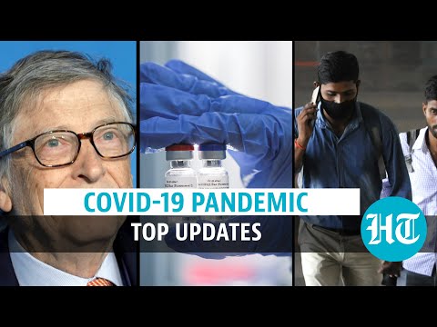 Covid update: Bill Gates on India’s role; SII’s phase 3 trial; lockdown & deaths