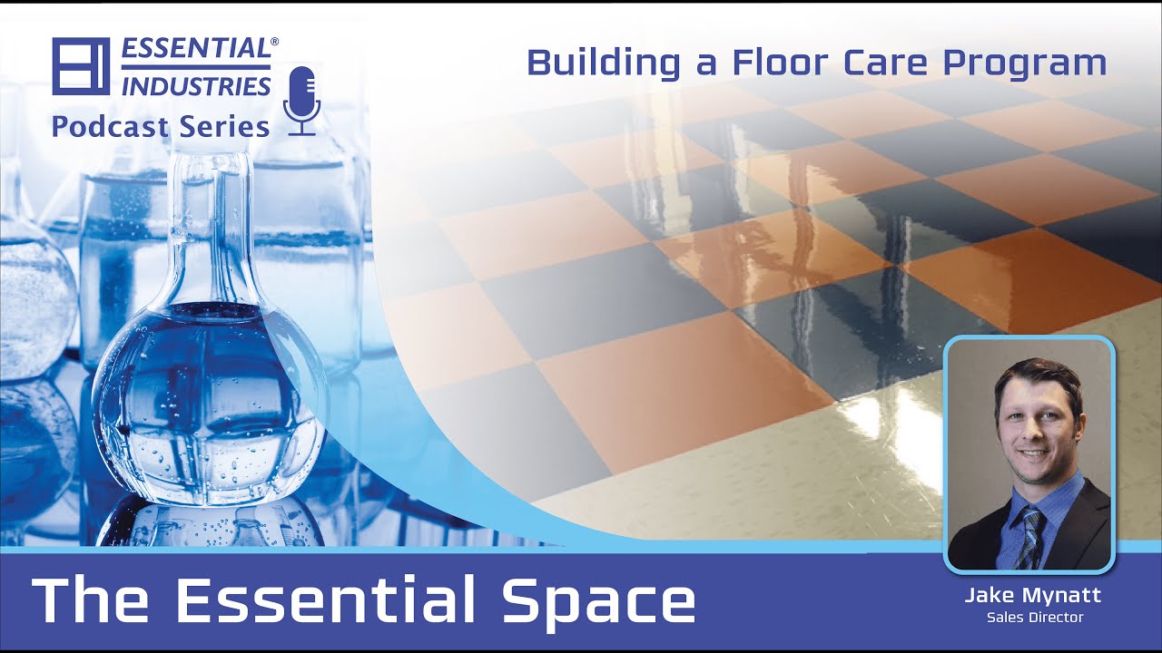 EI Podcast Ep 12 - Building a Floor Care Program