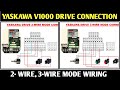YASKAWA DRIVE CONNECTION AND PARAMETER SETTING YASKAWA V1000 DRIVE CONNECTION