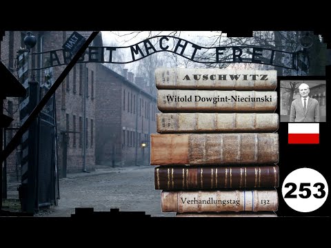 (253) Zeuge: 🇵🇱 Witold Dowgint-Nieciunski - Frankfurter-Auschwitz-Prozess
