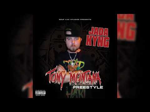 JadaKyng - Tony Montana Freestyle