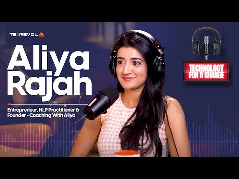 Aliya Rajah | Technology For A Change Season 3