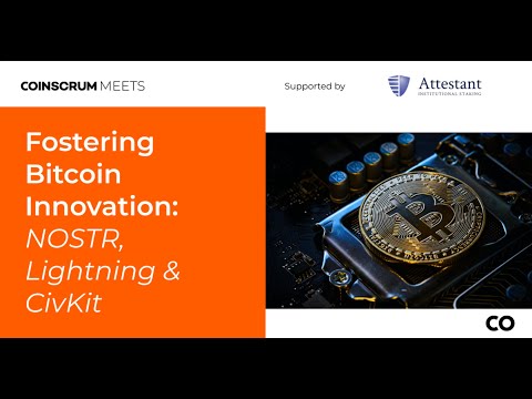 Fostering Bitcoin Innovation: NOSTR, Lightning & CivKit — Part 1 — May 30th, 2023 video thumbnail