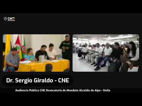 Audiencia Pública CNE Revocatoria de Mandato Alcaldía de Aipe - Huila