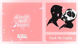 Music video thumbnail preview for Greazy Puzzy Fuckerz - Fuck Me Daddy (Album Preview) by GPF