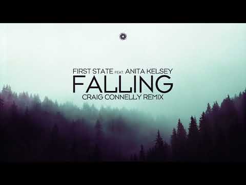 First State feat. Anita Kelsey - Falling (Craig Connelly Remix)