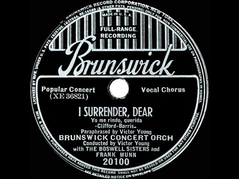 1931 Brunswick Concert Orchestra (Victor Young) - I Surrender Dear (Boswell Sisters & F Munn, voc)