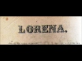 Lorena - an old song sang by Austin W Rio