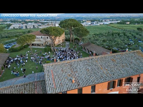 Francesco Maria b2b Andrea Saba at Tenuta Tor De' Sordi X Rhizome Radio - The community Sunday
