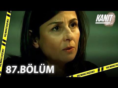 Kanıt 87. Bölüm - Full Bölüm