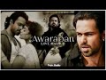 Awarapan Mashup Emraan Hashmi Mashup 2025 Pulse Studioz Mashup Best Love Romantic Sad Mashup