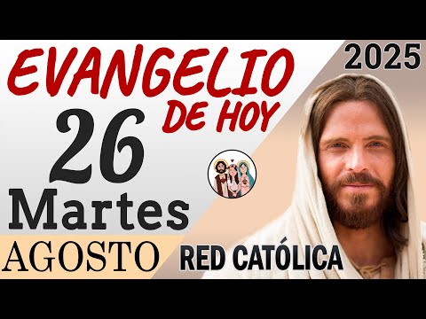 Today's Gospel, Tuesday, August 26, 2025 | REFLECTION | Catholic Network