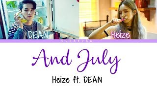 Heize (ft. DEAN, DJ Friz) - And July Lyric [Han/Rom/Eng] Colorcoded Lyric