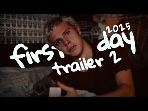 First Day 2025 Trailer 2
