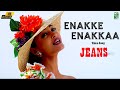 Enakke Enakkaa 4K Video Song Jeans A R Rahman Prashanth Vairamuthu AishwaryaRai