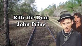 Billy the Bum John Prine with Lyrics