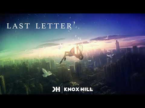 Last Letter | Knox Hill