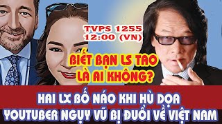 TVPS 1255: Two Rogue LXs Who Scared Nguỵ Vũ Will Be Sent Back to Vietnam by Trump, LS Hai's Clo...