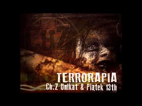 Ch.Z Unikat & Piątek 13th - Coś Poszło Nie Tak