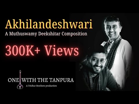Trichur Brothers | Live in | Akhilandeshwari | Dwijavanti