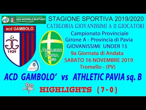 ACD GAMBOLO' - cat.U15 a 11 giocatori - stag. 2019/20 - 9a ANDATA ATHLETIC PAVIA
