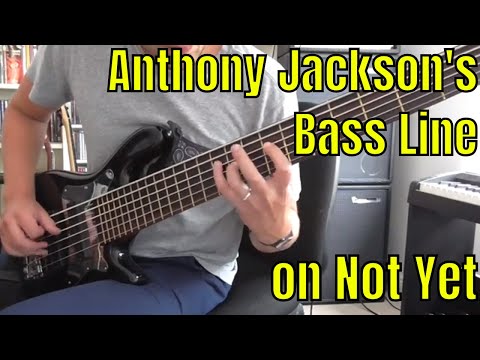 Anthony Jackson's Bass Line on Not Yet by Michel Camilo - Bass Practice Diary - 12th June 2018