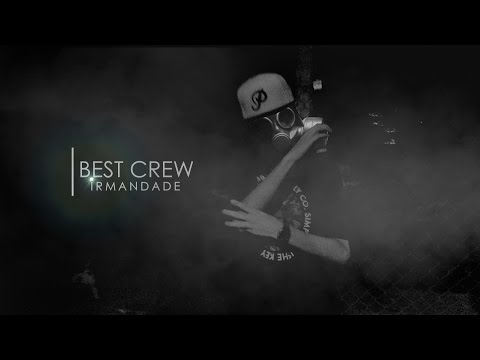 Best Crew ☢  - Irmandade! ‹Free Step 2015›