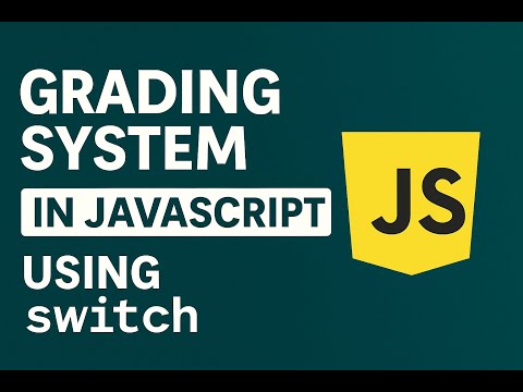 Grading System In Javascript Using Switch Statement Beginner Js Tutorial