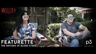 "Unveiling the Story: Writers' Featurette for Blood Street"