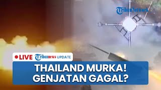 Thailand Murka! Kutuk Serangan Kamboja Usai Langgar Genjatan Senjata. Kamboja Bantah Klaim Thailand