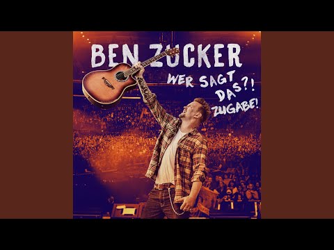 Ich Habe Immer An Uns Geglaubt - Ben Zucker