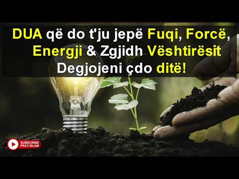 DUA qe do t'ju jepe Fuqi,Force,Energji & Zgjidh Veshtiresit - Degjojeni çdo dite!