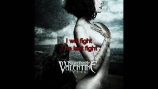 Bullet For My Valentine - The Last Fight (With Synchronized Lyrics in Video) [Full Song] *HQ*