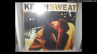 KEITH SWEAT  i m not ready( soularium remix ext )  1999