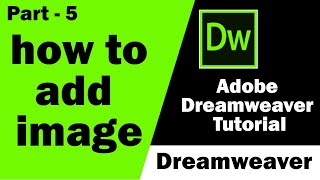 Dreamweaver - Insert and edit images in Dreamweaver | image | how to add an image in dreamweaver
