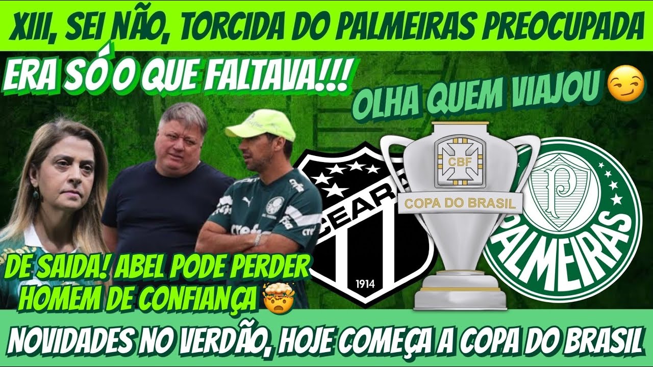 🚨 Xiiii, SEI NÃO! TORCIDA DO PALMEIRAS PREOCUPADA | SAÍDA DE GRANDE NOME | NOVIDADES NO VERDÃO E+