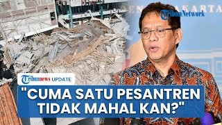 Jawaban Purbaya soal Dana APBN Dipakai Perbaiki Ponpes Al Khoziny: Cuma Satu, Tidak Mahal Kan?