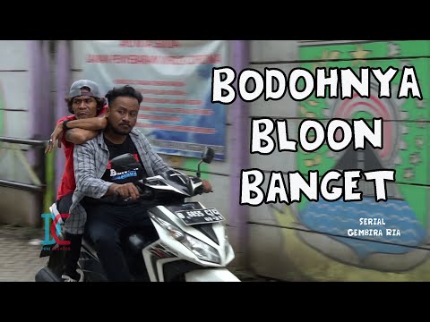 film-komedi-bodohnya-bloon-banget-eps-25-serial-gembira-ria